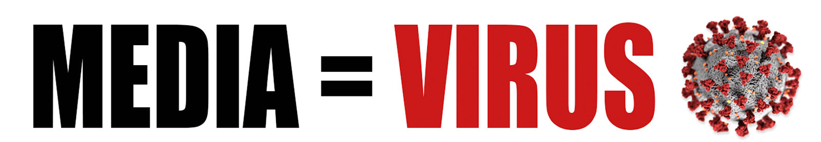 Media is the virus: counter-acting misleading information.